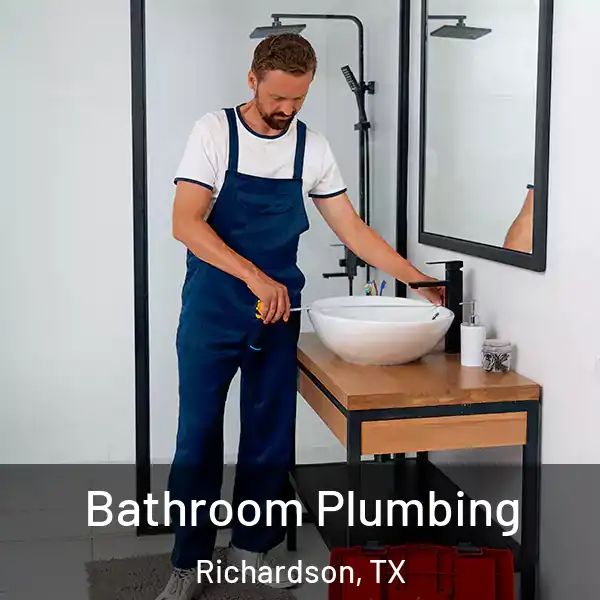  Bathroom Plumbing Richardson, TX