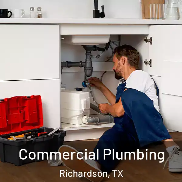  Commercial Plumbing Richardson, TX