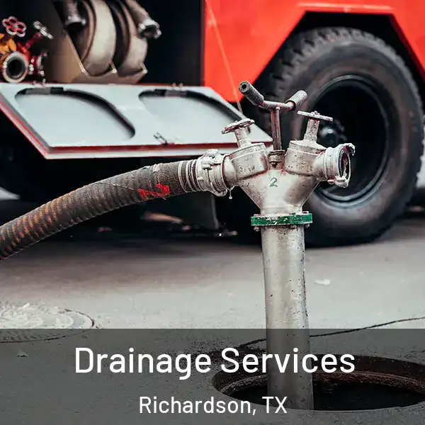  Drainage Services Richardson, TX