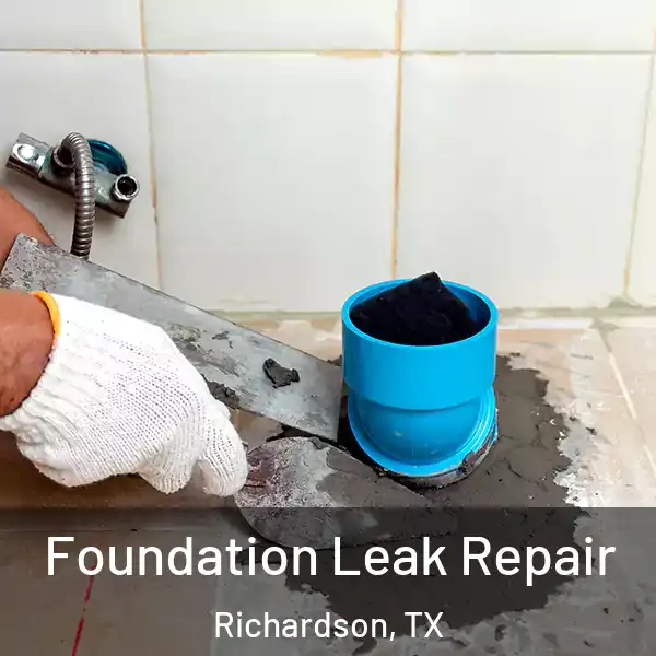  Foundation Leak Repair Richardson, TX