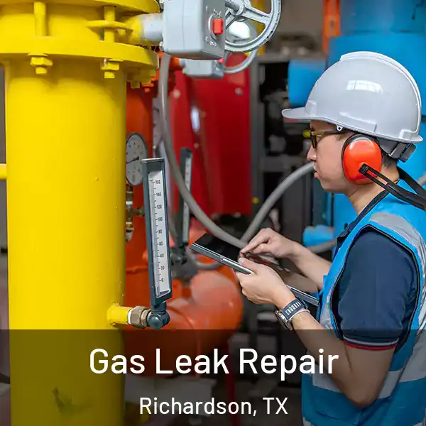 Gas Leak Repair Richardson, TX