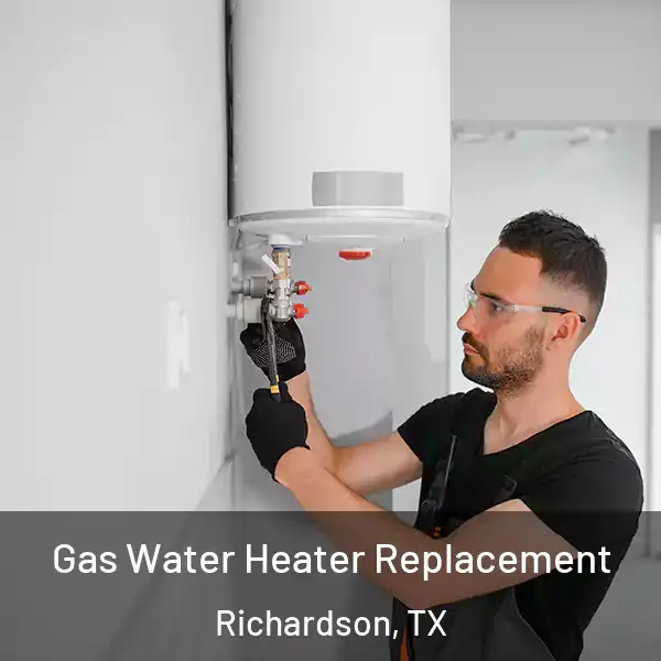  Gas Water Heater Replacement Richardson, TX