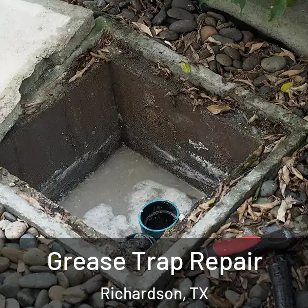  Grease Trap Repair Richardson, TX