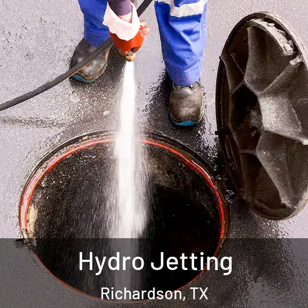  Hydro Jetting Richardson, TX