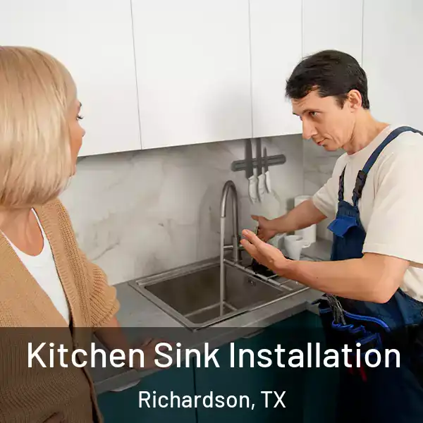  Kitchen Sink Installation Richardson, TX