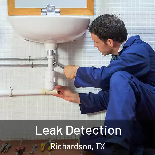  Leak Detection Richardson, TX