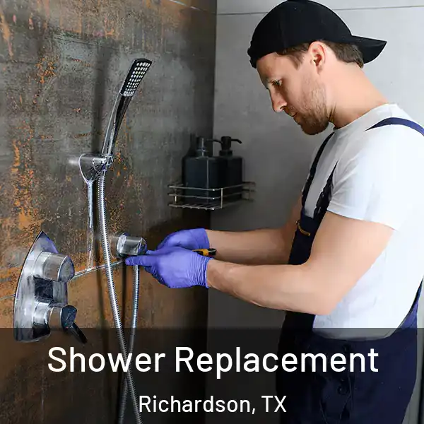  Shower Replacement Richardson, TX