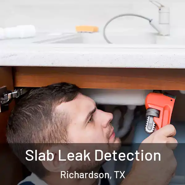  Slab Leak Detection Richardson, TX