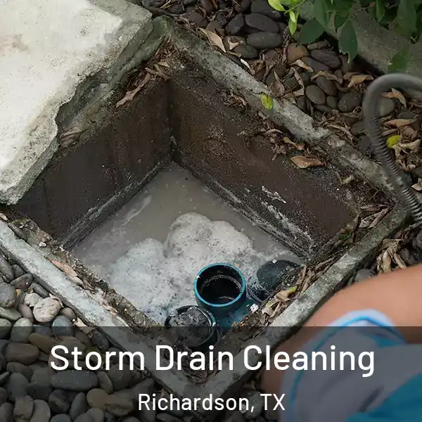  Storm Drain Cleaning Richardson, TX
