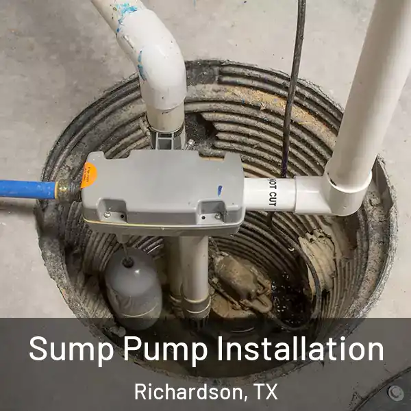  Sump Pump Installation Richardson, TX