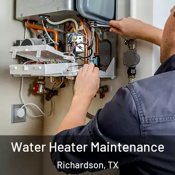  Water Heater Maintenance Richardson, TX